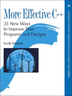 [Effective C++ 02] • More Effective C++ (Shawn Kahl's Library)